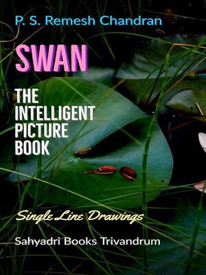 cover image of Swan- the Intelligent Picture Book. Brain Tester Series